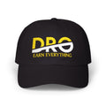 Classic Dad Cap — "PRO" Earn Everything Embroidered Baseball Hat